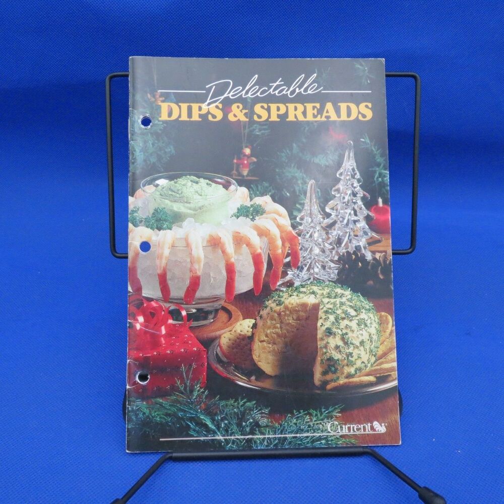Current Delectable DIPS & SPREADS Recipe Booklet 1987 Holiday